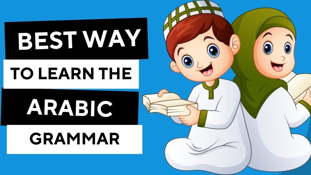 How to Learn Arabic Grammar for Kids?